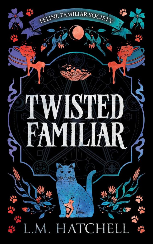 HATCHELL TWISTED FAMILIAR